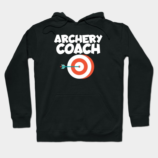 Archery coach Hoodie by maxcode